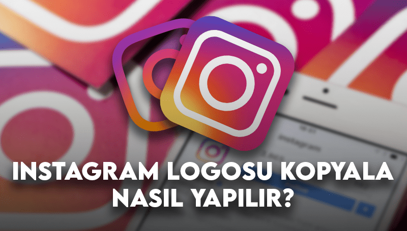 Instagram Logosu Kopyala Nasıl Yapılır? Emoji Kopyala
